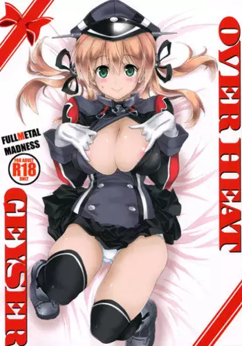 (COMIC1☆9) [FULLMETAL MADNESS (Asahi)] OVER HEAT GEYSER (Kantai Collection -KanColle-)