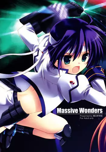 (Lyrical Magical 3) [Maho-Shinsengumi (Kouzuki Hajime)] Massive Wonders (Mahou Shoujo Lyrical Nanoha)